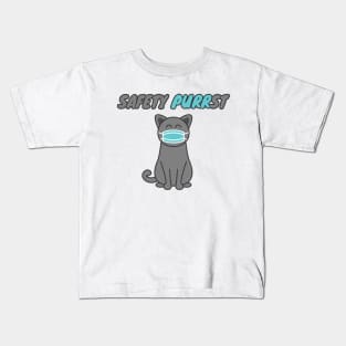 Safety First / Safety Purrst Kids T-Shirt